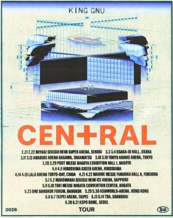 這次的「King Gnu CEN+RAL Tour 2026」自 2026 年 2 月 21 日於仙台宮城 Sekisui Heim Super Arena 開跑，而日本國內公演的「CLUB GNU（官方粉絲俱樂部）」抽選預購也將於 10 月 13 日搶先開放。