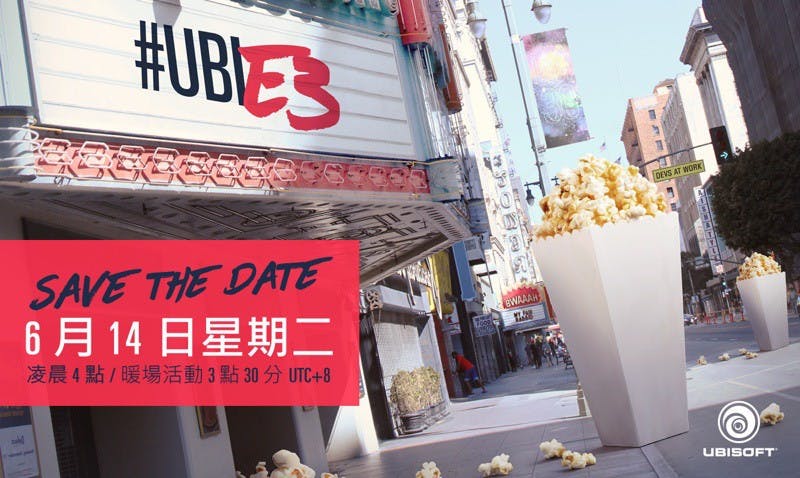 Ubisoft_E3_2016_Save_The_Date_UTC+8_TCH_resize
