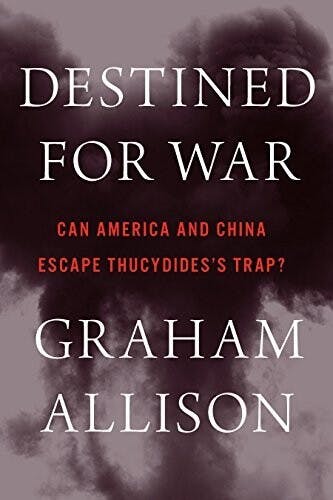 Graham Allison寫的《Destined for War》總結過去發動戰爭的原因。（Amazon）