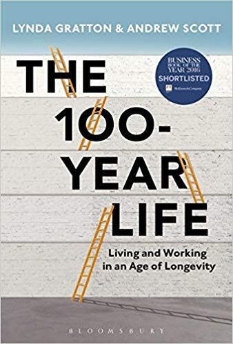 Lynda Gratton和Andrew Scott的著作&lt;I&gt;The 100-Year Life: Living and Working in an Age of Longevity&lt;/I&gt;。（Amazon）