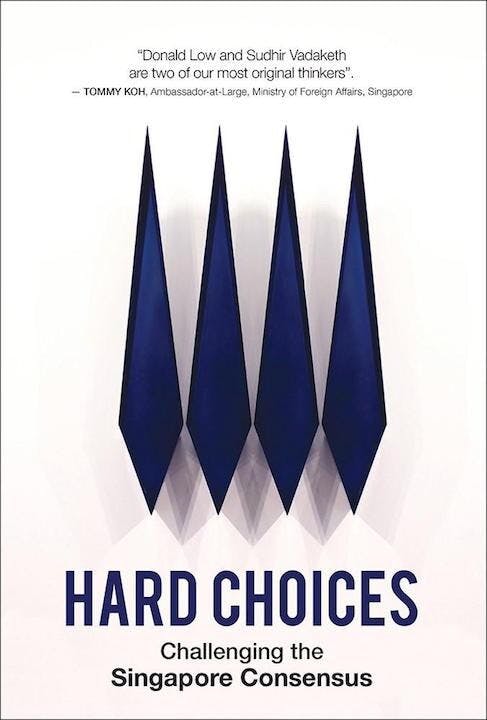 新加坡學者編著的Hard Choices: Challenging the Singapore Consensus一書（NUS Press）