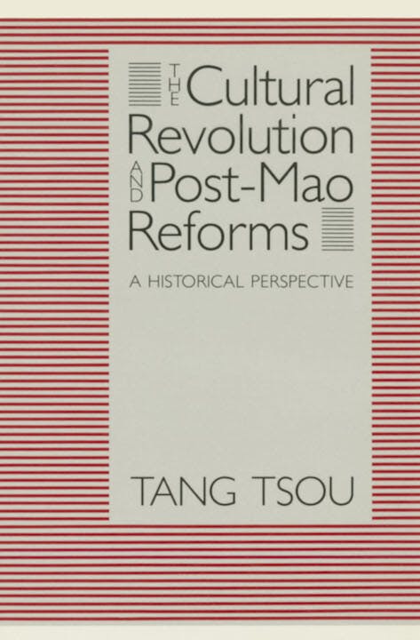 The Cultural Revolution and Post-Mao Reforms一書封面（University of Chicago Press）