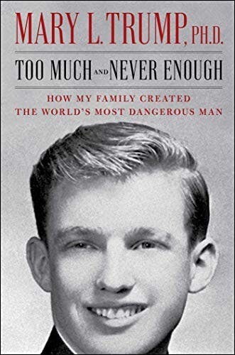 特朗普姪女的新書Too Much and Never Enough: How My Family Created the World&rsquo;s Most Dangerous Man即將出版，她在書中大爆家族醜聞。（amazon.com）