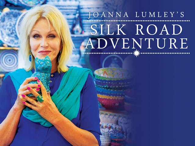 Joanna Lumley&#039;s Silk Road Adventure節目海報。