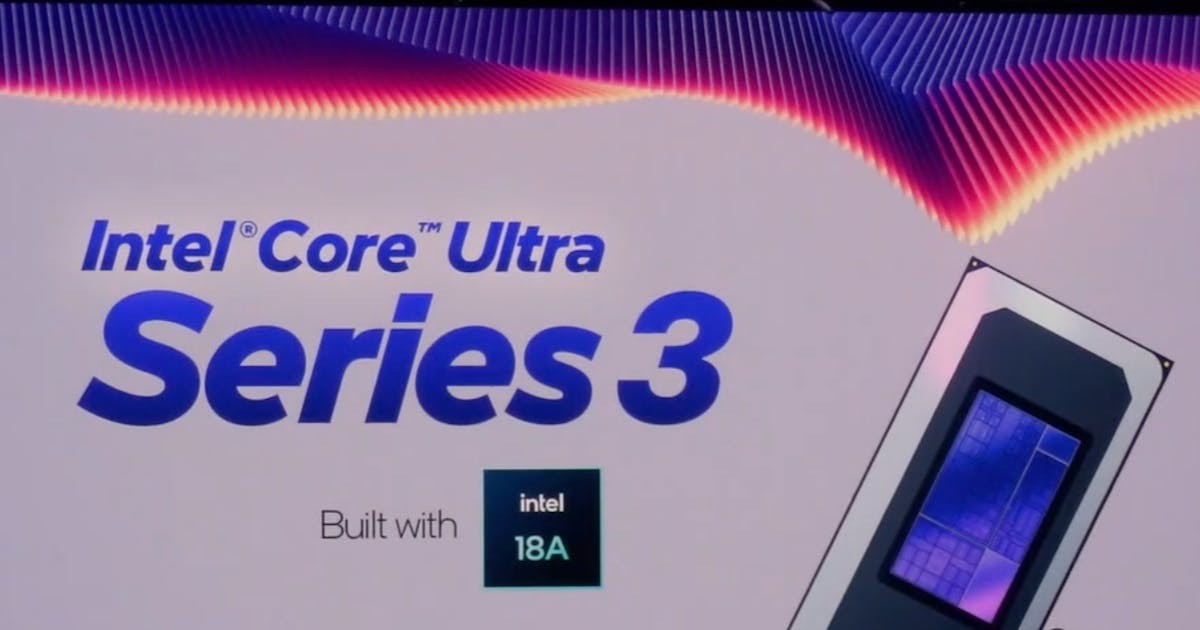 【CES 2026】Intel 18A 正式量產！Core Ultra Series 3 揭 AI PC 與邊緣運算分水嶺