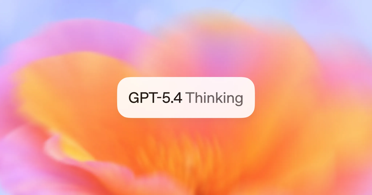 OpenAI 發表 GPT-5.4 基礎模型：推出 Pro 與 Thinking 版本，事實錯誤率降低 33%